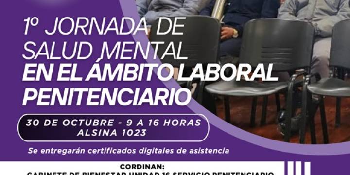 1º Jornada de Salud Mental en el ámbito laboral penitenciario