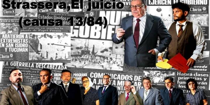 Strassera, el juicio: Hoy y mañana en la Usina Cultural